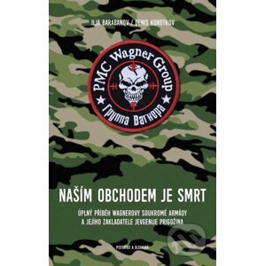 E-kniha Naším obchodem je smrt - Ilja Barabanov, Denis Korotkov