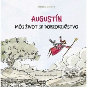 Augustín – Môj život je dobrodružstvo - Raffaella Costa, Marco Giusfredi