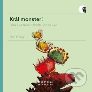 E-kniha Král monster! - Daniel Krátký, Kateřina Najbrtová