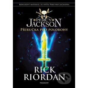 Percy Jackson: Příručka pro polobohy - Rick Riordan