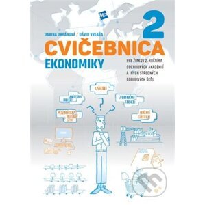 Cvičebnica ekonomiky 2 - Darina Orbánová, Dávid Vrtaňa