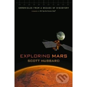 Exploring Mars - Scott Hubbard