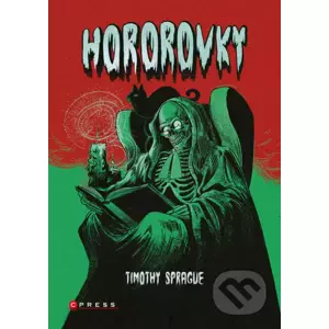 E-kniha Hororovky - Timothy Sprague, Cyril Gaja (ilustrácie)