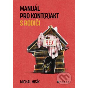 E-kniha Manuál pro kont(r)akt s rodiči - Michal Misík, Jitka Rufferová (ilustrácie)