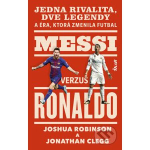 E-kniha Messi verzus Ronaldo - Joshua Clegg, Jonathan Robinson