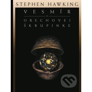 E-kniha Vesmír v orechovej škrupinke - Stephen Hawking