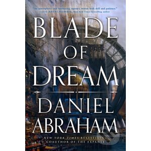 Blade of Dream - Daniel Abraham