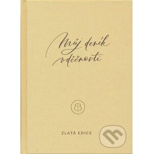 Můj deník vděčnosti - zlatá edice - Erika Bach