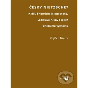 Český Nietzsche - Vojtěch Kinter