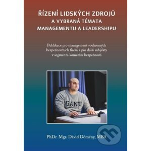 Řízení lidských zdrojů a vybraná témata managementu a leadershipu - Dávid Dömény