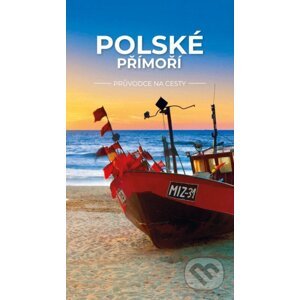 Polské přímoří – Průvodce na cesty - neuveden