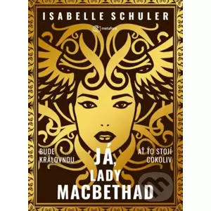 E-kniha Já, lady MacBethad - Isabelle Schuler