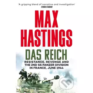 Das Reich - Max Hastings