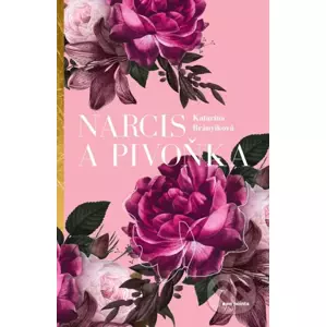 E-kniha Narcis a pivoňka - Katarína Brányiková