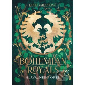 E-kniha Bohemian Royals 3: Hlava, nebo orel - Lena Valenová