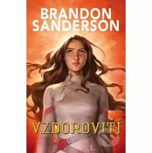 Vzdorovití - Brandon Sanderson