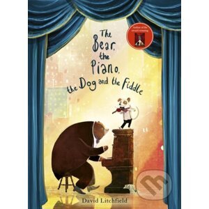The Bear, the Piano, the Dog and the Fiddle - David Litchfield