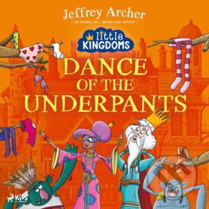 Little Kingdoms: Dance of the Underpants (EN) - Jeffrey Archer