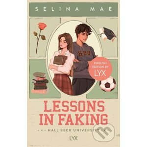 Lessons in Faking - Selina Mae
