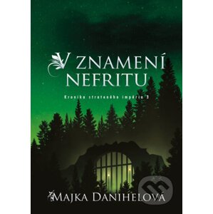 E-kniha V znamení nefritu - Majka Danihelová