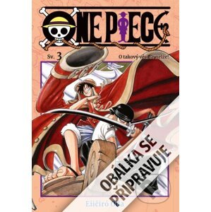 One Piece 3 - O takový věci se nelže! - Eiichiro Oda