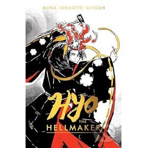 Hyo the Hellmaker - Mina Ghosh Ikemoto