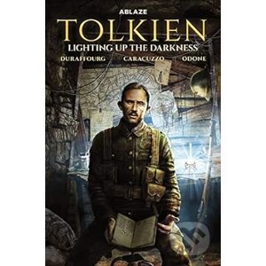 Tolkien Lighting Up The Darkness - Willy Duraffourg