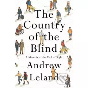 The Country Of The Blind - Andrew Leland