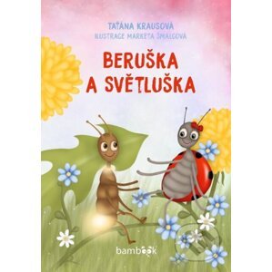 E-kniha Beruška a Světluška - Taťána Krausová