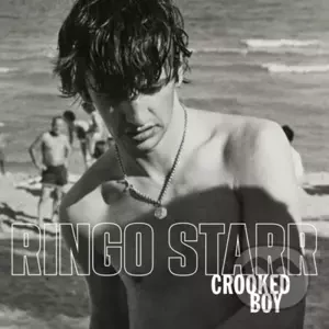 Ringo Starr: Crooked Boy LP - Ringo Starr