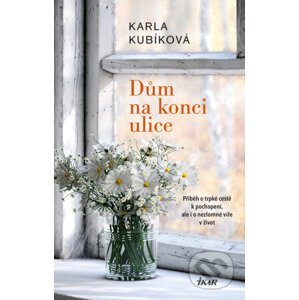 E-kniha Dům na konci ulice - Karla Kubíková