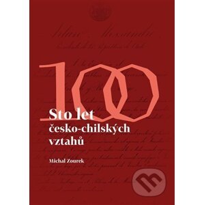 Sto let česko - chilských vztahů - Michal Zourek