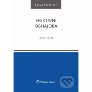 E-kniha Efektivní obhajoba - Jakub Sivák