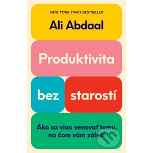 E-kniha Produktivita bez starostí - Ali Abdaal
