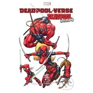 Deadpool Verse Deadpool Corps - Victor Gischler, James Asmus, Cullen Bunn
