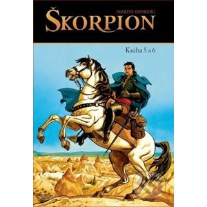 Škorpion: Kniha 5 a 6 - Stephen Desberg, Enrico Marini (Ilustrátor)