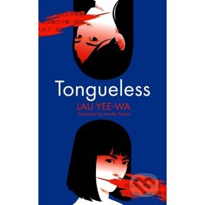 Tongueless - Yee-Wa Lau