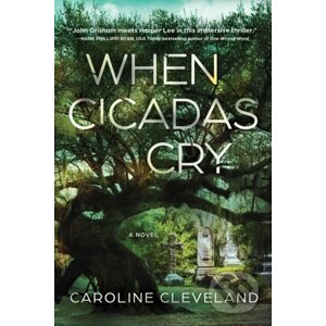 When Cicadas Cry - Caroline Cleveland