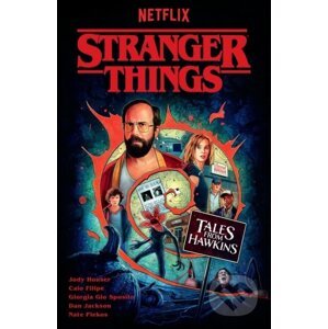 Stranger Things: Tales from Hawkins - Jody Houser, Caio Filipe (ilustrátor), Sunando C (ilustrátor), Giorgia Gio Sposito (ilustrátor), Nil Vendrell Pallach (ilustrátor)
