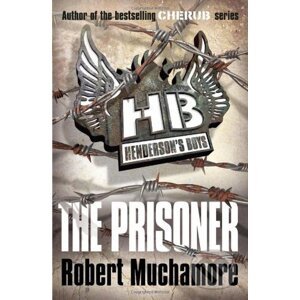 The Prisoner (Henderson's Boys) - Robert Muchamore