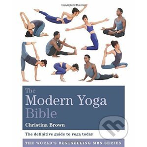 The Modern Yoga Bible - Christina Brown