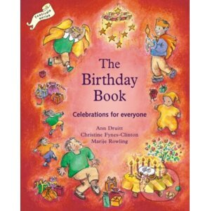 The Birthday Book - Ann Druitt, Christine Clinton, Marije Rowling (ilustrátor)