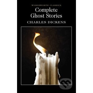 Complete Ghost Stories - Charles Dickens