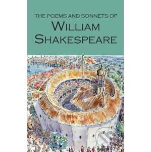 The Poems and Sonnets of William Shakespeare - William Shakespeare