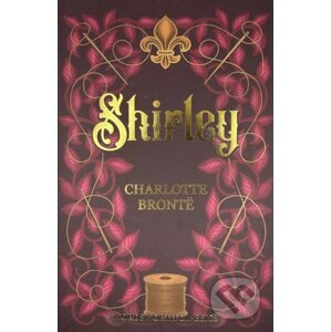 Shirley - Charlotte Brontë