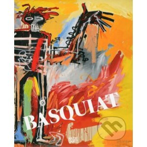 Jean-Michel Basquiat - Glenn O'Brien, Jean-Michel Basquiat, Dieter Buchhart, Jean-Louis Prat, Susanne Reichling