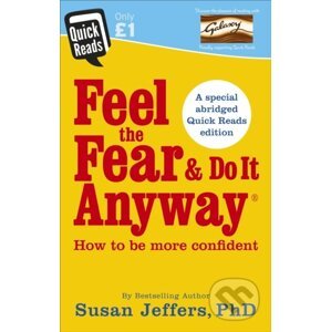 Feel the Fear and Do it Anyway - Susan Jeffers