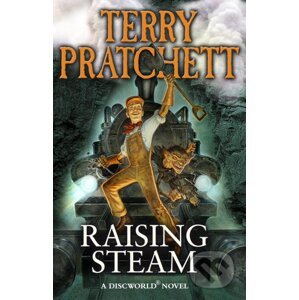 Raising Steam - Terry Pratchett