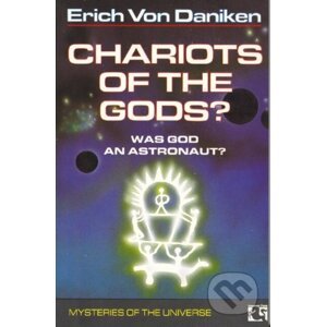 Chariots of the Gods? - Erich von Daniken