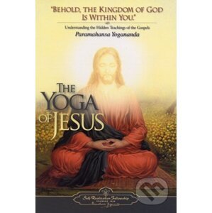 The Yoga of Jesus - Paramahansa Yogananda